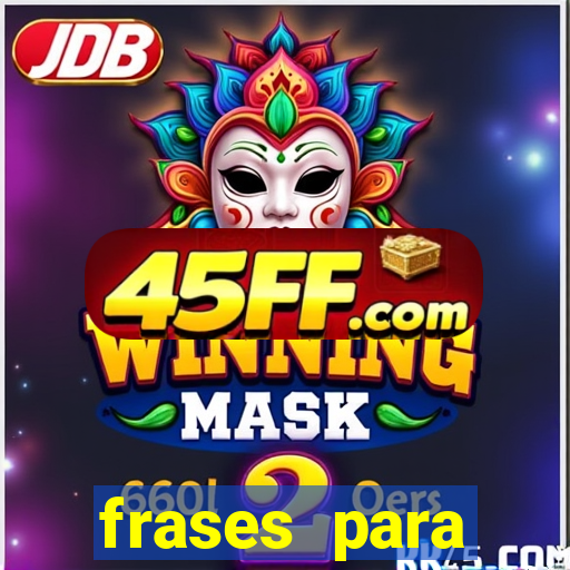 frases para pioneiros jw